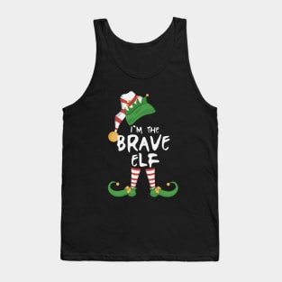 I'm The Brave Elf Tank Top